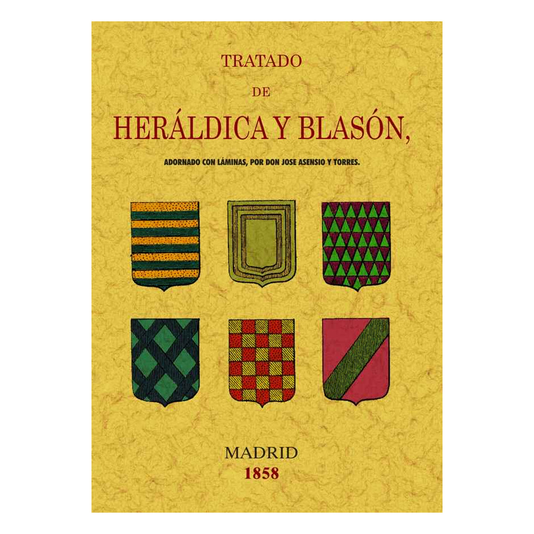 Tratado de heráldica y blasón (edición facsímil)