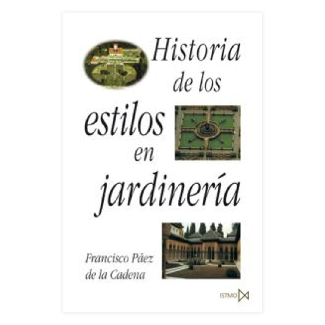 Historia de los estilos en jardinería