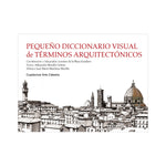 Cargar imagen en el visor de la galería, Pequeño diccionario visual de términos arquitectónicos