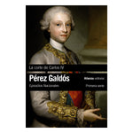 Load image into Gallery viewer, La corte de Carlos IV (Episodios Nacionales, 2 / primera serie)