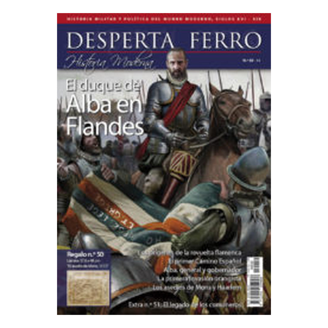 Desperta Ferro. Historia Moderna, n.º 50. El duque de Alba en Flandes