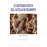 Load image into Gallery viewer, El bestiario gótico del Castillo de Belmonte