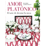 Cargar imagen en el visor de la galería, Amor platónico. El arte de decorar la mesa