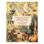 Load image into Gallery viewer, Libros peculiares, manuscritos extravagantes y otras curiosidades literarias