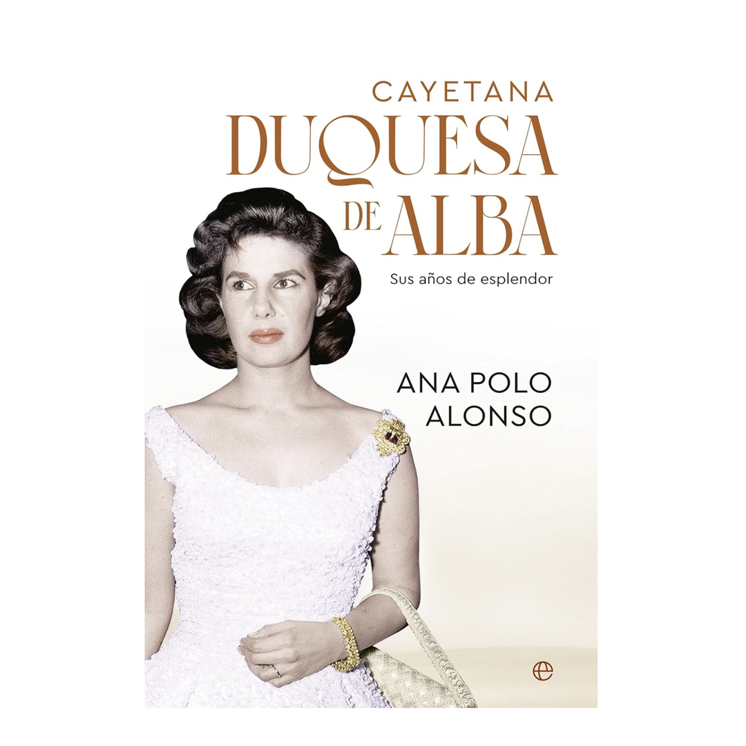 Cayetana. Duquesa de Alba. Sus años de esplendor