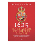 Load image into Gallery viewer, 1625. El último sol del imperio español